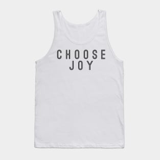 choose joy Tank Top